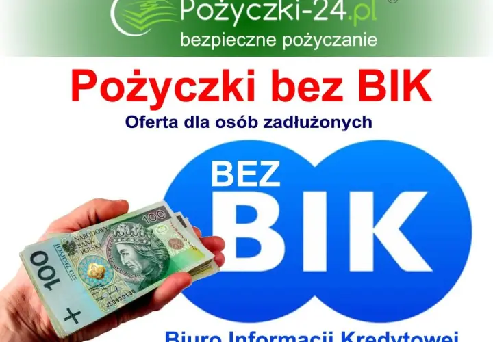 Jak uzyskać pożyczkę bez zdolności kredytowej i BIK - poradnik